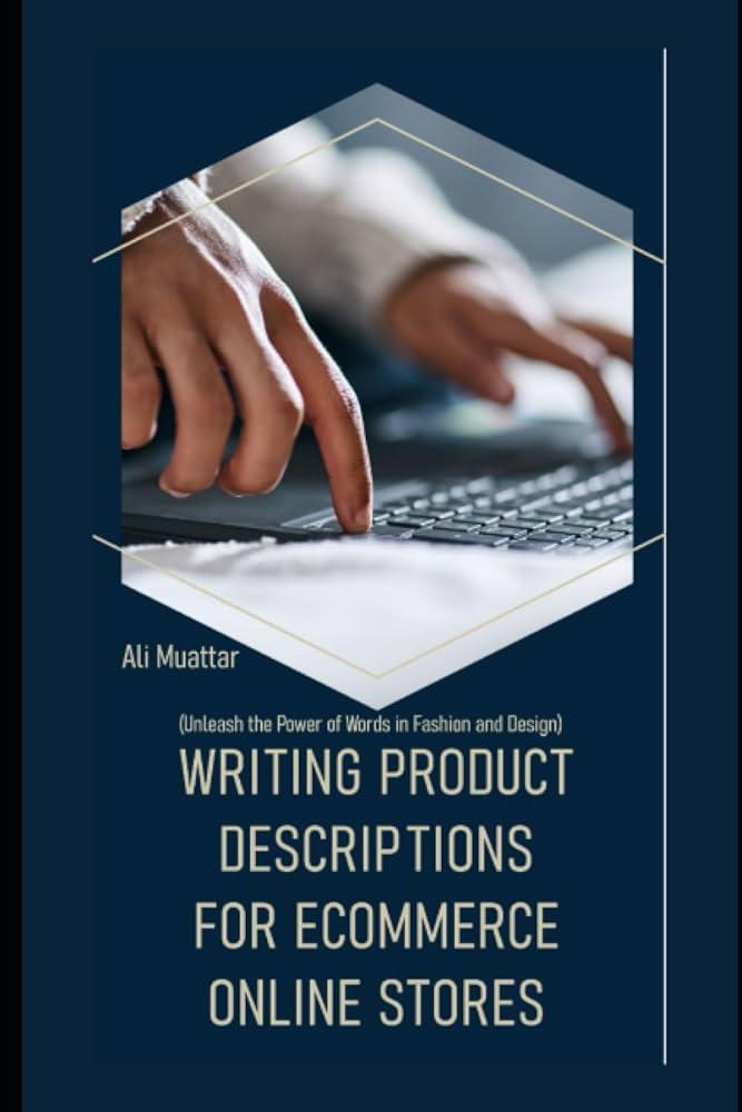 Crafting Compelling Product Descriptions for E-Commerce Success 1 Crafting Compelling Product Descriptions for E-Commerce Success