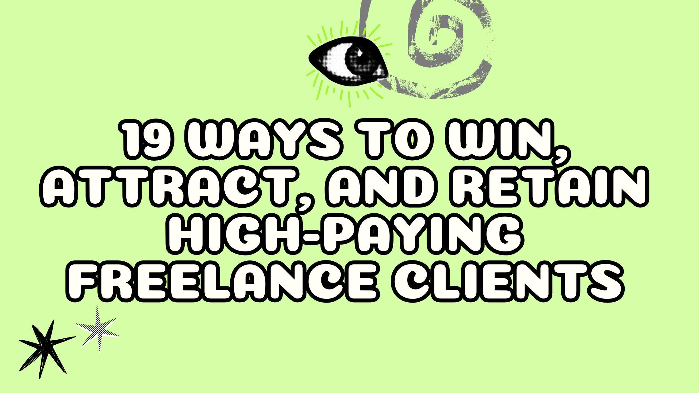 Building Bridges: The Art of Freelance Networking 22 Freelance Client Retention